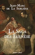 Télécharger le livre :  La Saga des Farnèse