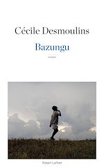 Télécharger le livre :  Bazungu