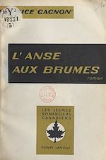 Download this eBook L'anse aux brumes