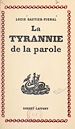 Télécharger le livre :  La tyrannie de la parole