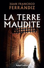 Télécharger le livre :  La Terre maudite