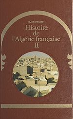 Download this eBook Histoire de l'Algérie française (2)
