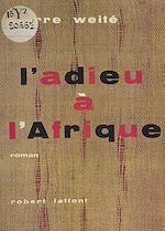 Download this eBook L'adieu à l'Afrique