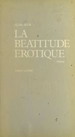 Download this eBook La béatitude érotique