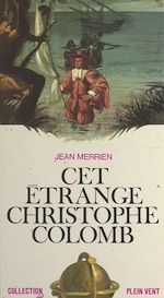 Download this eBook Cet étrange Christophe Colomb