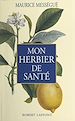Télécharger le livre :  Mon herbier de santé