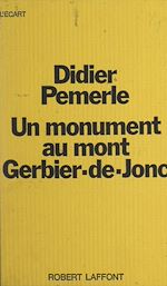 Download this eBook Un monument au mont Gerbier-de-Jonc