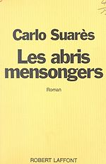 Télécharger le livre :  Les abris mensongers