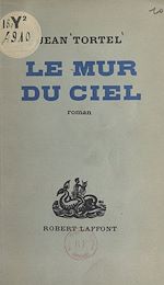 Download this eBook Le mur du ciel