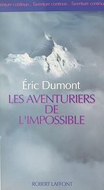 Télécharger le livre :  Les aventuriers de l'impossible