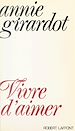 Télécharger le livre :  Vivre d'aimer