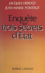 Download this eBook Enquête sur trois secrets d'État