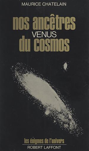 Téléchargez le livre :  Nos ancêtres venus du cosmos