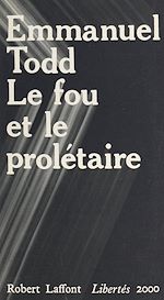 Télécharger le livre :  Le fou et le prolétaire