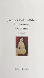 Télécharger le livre :  Un homme de plaisir