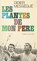 Télécharger le livre :  Les plantes de mon père