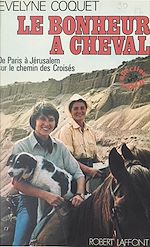 Download this eBook Le bonheur à cheval