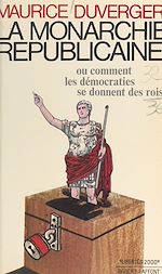 Download this eBook La monarchie républicaine