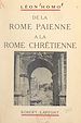 Télécharger le livre :  De la Rome païenne à la Rome chrétienne
