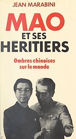 Download this eBook Mao et ses héritiers