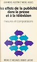 Télécharger le livre :  Les effets de la publicité dans la presse et la télévision