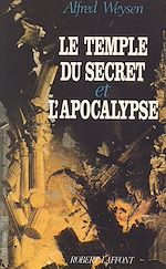 Télécharger le livre :  Le temple du secret et l'apocalypse