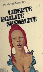Télécharger le livre :  Liberté-égalité-sexualité