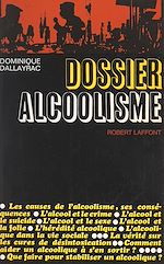 Télécharger le livre :  Dossier alcoolisme