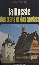 Download this eBook La Russie des tsars et des Soviets