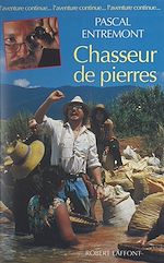 Télécharger le livre :  Chasseur de pierres