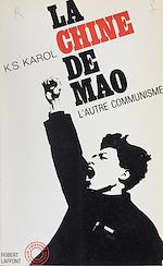 Download this eBook La Chine de Mao, l'autre communisme