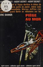 Download this eBook Piège au mur