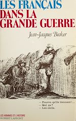 Download this eBook Les Français dans la Grande guerre