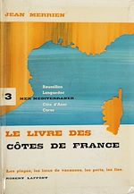 Download this eBook Le livre des côtes de France (3). Méditerranée