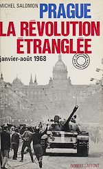 Download this eBook Prague, la révolution étranglée