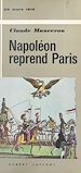 Télécharger le livre :  Napoléon reprend Paris, 20 mars 1815