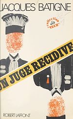 Download this eBook Un juge récidive