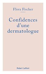 Télécharger le livre :  Confidences d'une dermatologue