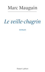 Télécharger le livre :  Le Veille-chagrin