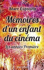 Télécharger le livre :  Mémoires d'un enfant du cinéma