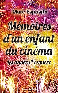 Téléchargez le livre :  Mémoires d'un enfant du cinéma