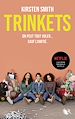 Télécharger le livre :  Trinkets (le roman à l'origine de la série Netflix)