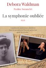 Télécharger le livre :  La Symphonie oubliée