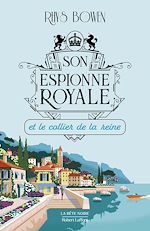 Télécharger le livre :  Son Espionne royale et le collier de la reine - Tome 5
