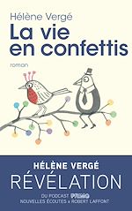 Télécharger le livre :  La Vie en confettis