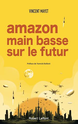 Téléchargez le livre :  Amazon - Main basse sur le futur