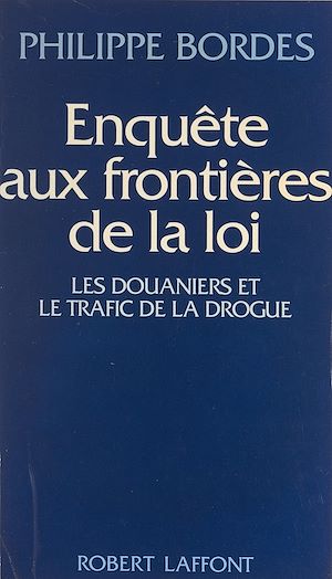 Téléchargez le livre :  Enquête aux frontières de la loi