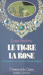 Download this eBook Le tigre et la rose