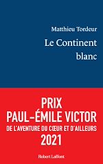 Télécharger le livre :  Le Continent blanc