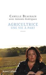 Télécharger le livre :  Agricultrice, une vie à part
